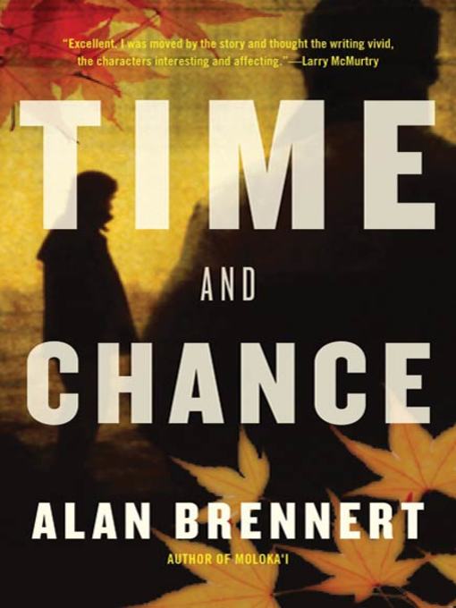 Title details for Time and Chance by Alan Brennert - Available